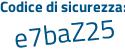 Il Codice di sicurezza è 8b poi ca928 il tutto attaccato senza spazi