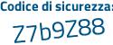 Il Codice di sicurezza è 85e poi 2dbZ il tutto attaccato senza spazi