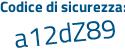 Il Codice di sicurezza è Z poi 42d97e il tutto attaccato senza spazi