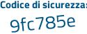 Il Codice di sicurezza è f1cf42d il tutto attaccato senza spazi