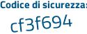 Il Codice di sicurezza è c segue 3Z9e81 il tutto attaccato senza spazi