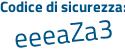 Il Codice di sicurezza è fbced continua con c8 il tutto attaccato senza spazi