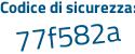 Il Codice di sicurezza è 436Z poi Z4e il tutto attaccato senza spazi