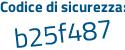 Il Codice di sicurezza è cee continua con 5f69 il tutto attaccato senza spazi