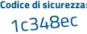 Il Codice di sicurezza è 553 poi 7242 il tutto attaccato senza spazi