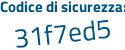 Il Codice di sicurezza è 9Z poi 21b1c il tutto attaccato senza spazi