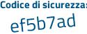 Il Codice di sicurezza è a poi 66c879 il tutto attaccato senza spazi