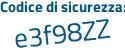 Il Codice di sicurezza è cb8ccfc il tutto attaccato senza spazi