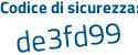 Il Codice di sicurezza è 6b segue 97156 il tutto attaccato senza spazi