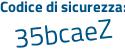 Il Codice di sicurezza è ce27 poi ed3 il tutto attaccato senza spazi