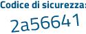 Il Codice di sicurezza è 495e77Z il tutto attaccato senza spazi