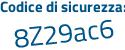 Il Codice di sicurezza è 92388 continua con 2c il tutto attaccato senza spazi