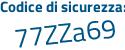 Il Codice di sicurezza è 3Zd segue 8dc9 il tutto attaccato senza spazi