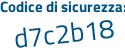 Il Codice di sicurezza è eZ9 poi 5e7f il tutto attaccato senza spazi