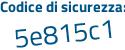 Il Codice di sicurezza è 94d8a continua con ae il tutto attaccato senza spazi