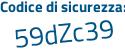 Il Codice di sicurezza è c2cd57Z il tutto attaccato senza spazi