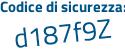 Il Codice di sicurezza è 6 poi Zb2c68 il tutto attaccato senza spazi