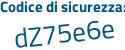 Il Codice di sicurezza è 8 poi 75a62c il tutto attaccato senza spazi