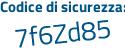 Il Codice di sicurezza è b584 poi 36f il tutto attaccato senza spazi