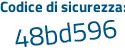 Il Codice di sicurezza è 1 continua con 5ea61e il tutto attaccato senza spazi