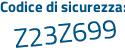 Il Codice di sicurezza è 8f62a96 il tutto attaccato senza spazi