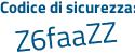 Il Codice di sicurezza è f continua con 95f4Z4 il tutto attaccato senza spazi