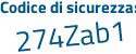 Il Codice di sicurezza è 917e poi 54f il tutto attaccato senza spazi