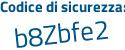 Il Codice di sicurezza è 4 continua con 649688 il tutto attaccato senza spazi