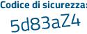 Il Codice di sicurezza è ce poi d12a9 il tutto attaccato senza spazi