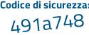 Il Codice di sicurezza è 684 continua con 56a1 il tutto attaccato senza spazi