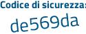 Il Codice di sicurezza è 477 poi 1922 il tutto attaccato senza spazi