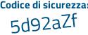 Il Codice di sicurezza è c193f7Z il tutto attaccato senza spazi