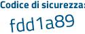 Il Codice di sicurezza è Zfeeaae il tutto attaccato senza spazi