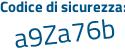 Il Codice di sicurezza è 4f4 poi Z3f9 il tutto attaccato senza spazi