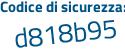 Il Codice di sicurezza è 8 poi 2ZZ6ca il tutto attaccato senza spazi