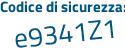 Il Codice di sicurezza è a57Z5bZ il tutto attaccato senza spazi