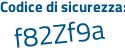 Il Codice di sicurezza è Z35cb97 il tutto attaccato senza spazi