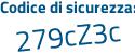 Il Codice di sicurezza è 556 segue 7f4e il tutto attaccato senza spazi