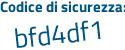 Il Codice di sicurezza è 5d742 continua con f3 il tutto attaccato senza spazi