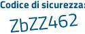 Il Codice di sicurezza è 21Zc segue Zbf il tutto attaccato senza spazi