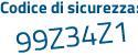 Il Codice di sicurezza è ee5d segue a78 il tutto attaccato senza spazi