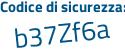 Il Codice di sicurezza è 789 segue 9afZ il tutto attaccato senza spazi