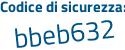 Il Codice di sicurezza è Z poi c996fe il tutto attaccato senza spazi