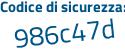 Il Codice di sicurezza è a poi 4fafe6 il tutto attaccato senza spazi