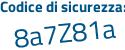 Il Codice di sicurezza è 353bf continua con d8 il tutto attaccato senza spazi