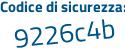 Il Codice di sicurezza è a4df6dd il tutto attaccato senza spazi