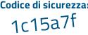 Il Codice di sicurezza è 27f2d continua con fZ il tutto attaccato senza spazi