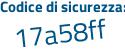 Il Codice di sicurezza è ac continua con 6Zb94 il tutto attaccato senza spazi