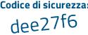 Il Codice di sicurezza è f583 poi 5cZ il tutto attaccato senza spazi