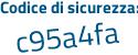 Il Codice di sicurezza è 7f continua con f464c il tutto attaccato senza spazi